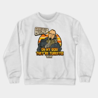 VINTAGE WKRP OH MY GOD! Crewneck Sweatshirt